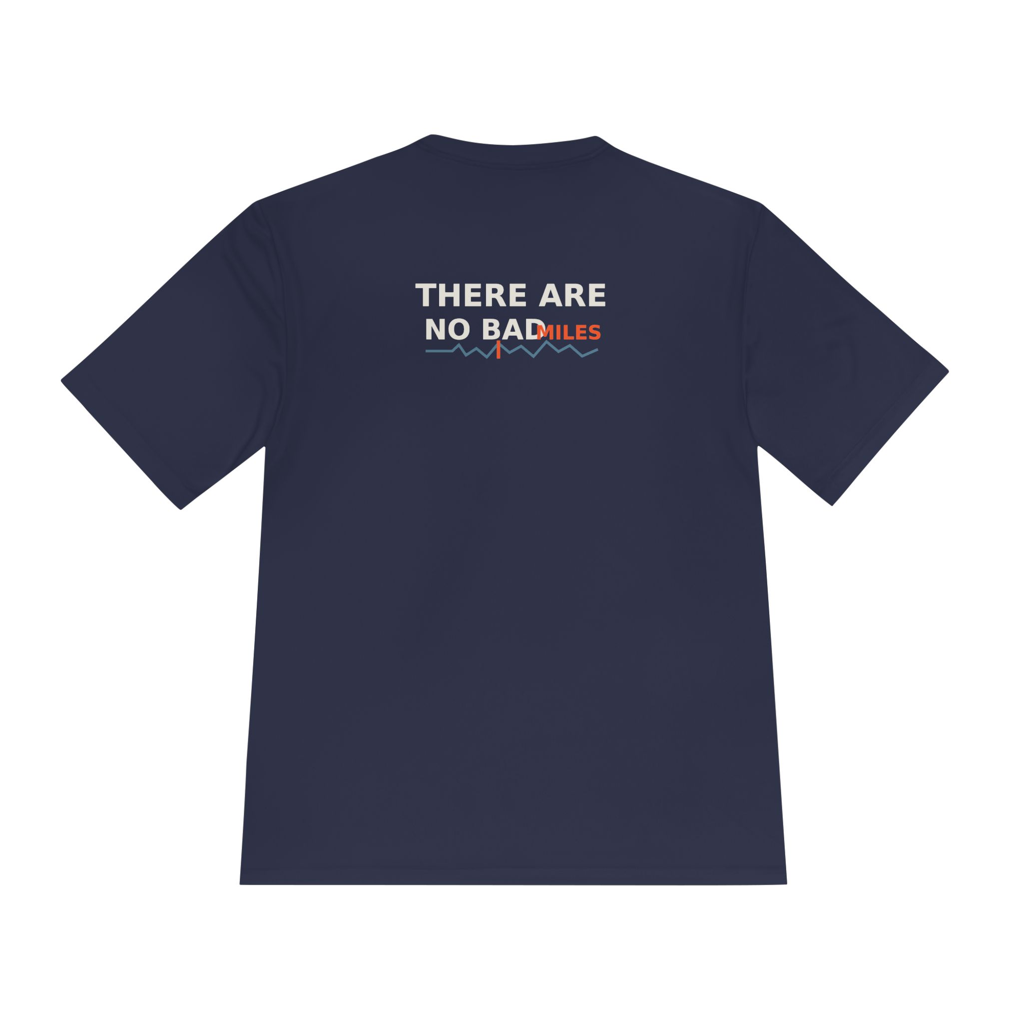 No Bad Miles Tee, back print
